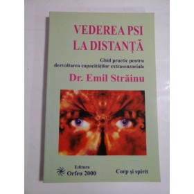 VEDEREA PSI LA DISTANTA - DR. EMIL STRAINU